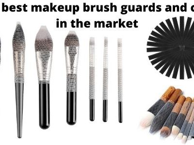 The best makeup brush guards and caps in the market