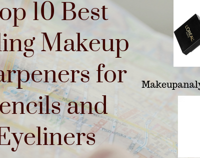 Top 10 Best Selling Makeup Sharpeners for Pencils and Eyeliners